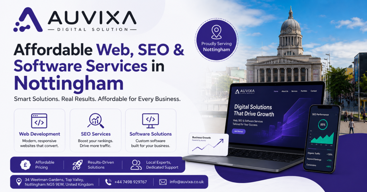 Affordable Web, SEO & Software Services in Nottingham by Auvixa Digital Solutions